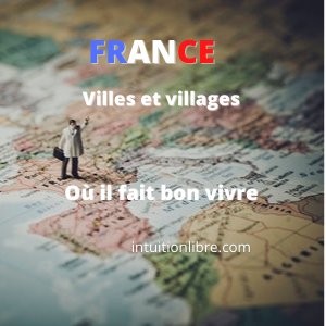 France – Découvrez le palmarès et classement des villes et villages