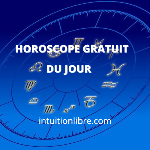 Horoscope gratuit du jour