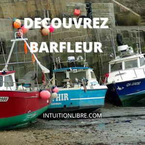 Découverte Barfleur village de pêcheur en Normandie