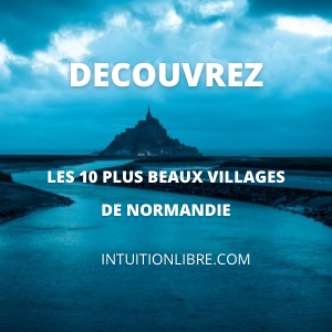 Découvrez les plus beaux villages de Normandie