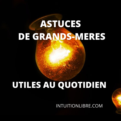 Astuces de grands-mères utiles au quotidien