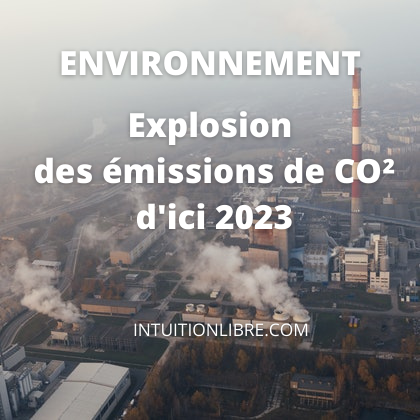 Explosion des émissions de CO² d’ici 2023