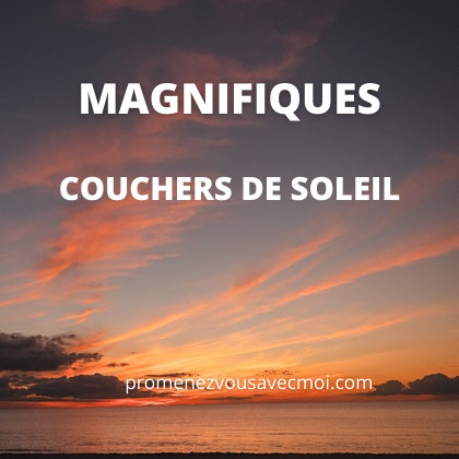 Magnifiques couchers de soleil