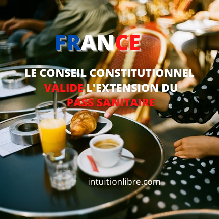 France: Le conseil constitutionnel valide l'extension du pass sanitaire