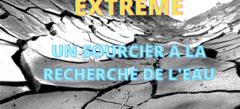 Sècheresse extrême un sourcier à la recherche de l'eau
