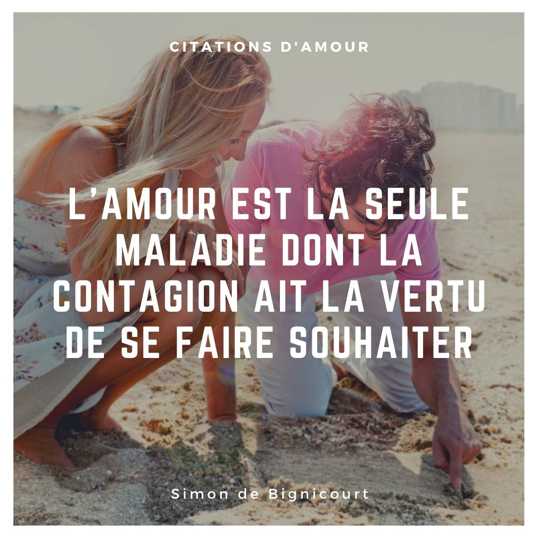 Etre contaminé(e) par l’amour – Citation