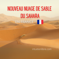 Nouveau nuage de sable du Sahara en France mi Avril 2022
