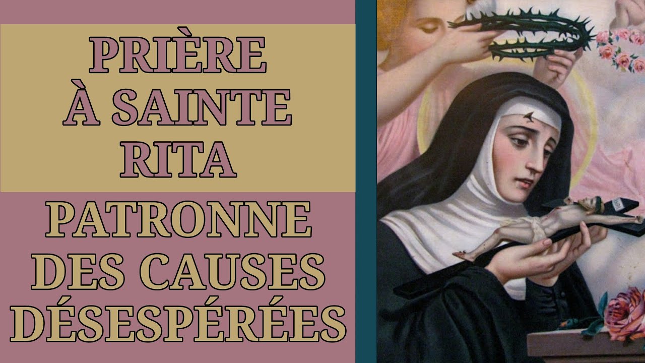 ️ PRIÈRE À SAINTE RITA🌹PATRONNE DES CAUSES DÉSESPÉRÉES 😢