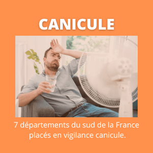 7 départements du sud de la France en vigilance orange canicule