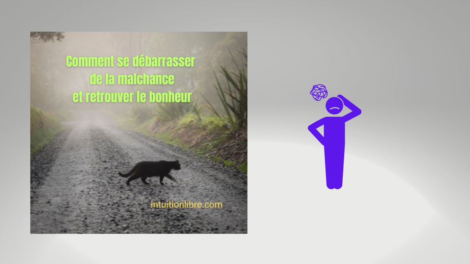 Comment faire face à la poisse