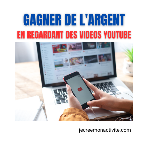 Gagner de l'argent en regardant des vidéos youtube